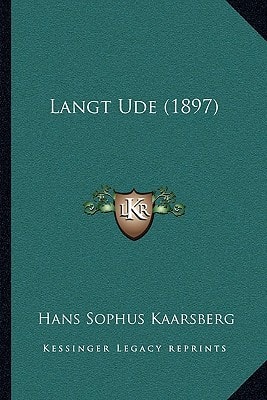 Langt Ude (1897)