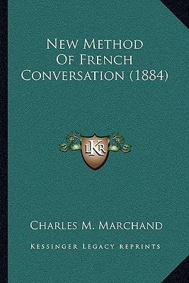 New Method Of French Conversation (1884)