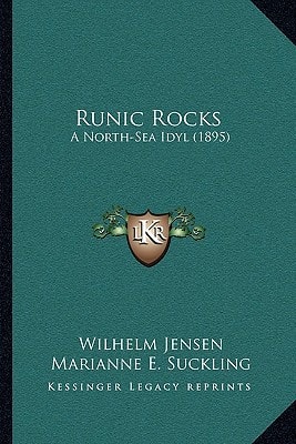 Runic Rocks: A North-Sea Idyl (1895)