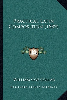 Practical Latin Composition (1889)