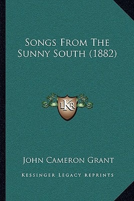 Songs From The Sunny South (1882)