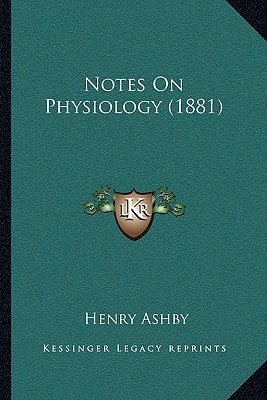 Notes On Physiology (1881)