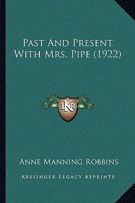 Past And Present With Mrs. Pipe (1922)