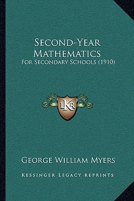 Second-Year Mathematics: For Secondary Schools (1910)