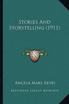 Stories And Storytelling (1911)