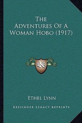 The Adventures Of A Woman Hobo (1917)