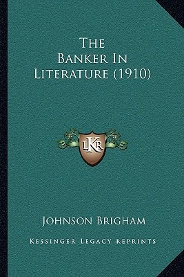The Banker In Literature (1910)