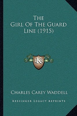The Girl Of The Guard Line (1915)