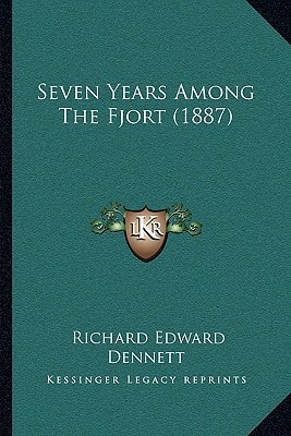Seven Years Among The Fjort (1887)