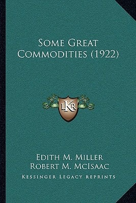 Some Great Commodities (1922)