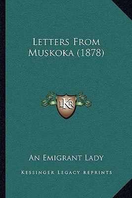 Letters From Muskoka (1878)