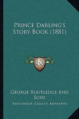 Prince Darling's Story Book (1881)