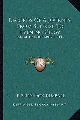 Records Of A Journey, From Sunrise To Evening Glow: An Autobiography (1911)