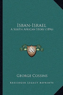 Isban-Israel: A South African Story (1896)
