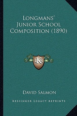 Longmans' Junior School Composition (1890)