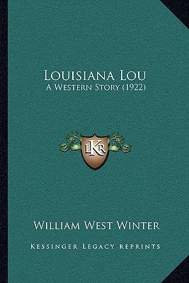 Louisiana Lou: A Western Story (1922)