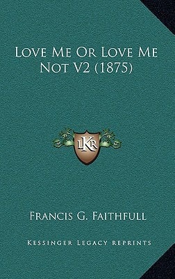 Love Me Or Love Me Not V2 (1875)