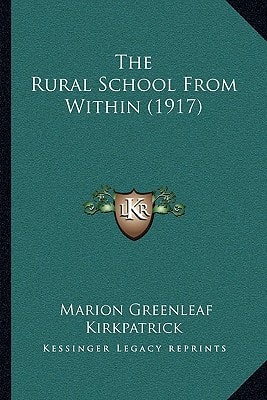 The Rural School From Within (1917)