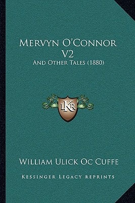 Mervyn O'Connor V2: And Other Tales (1880)