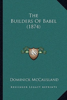The Builders Of Babel (1874)
