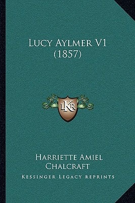 Lucy Aylmer V1 (1857)