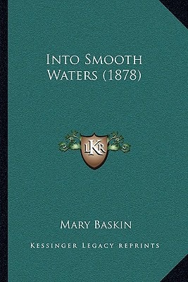 Into Smooth Waters (1878)