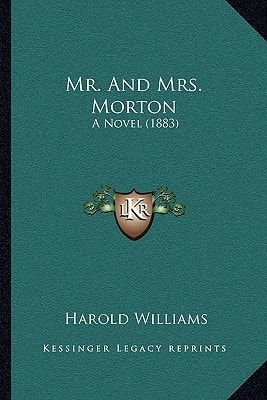 Mr. And Mrs. Morton: A Novel (1883)