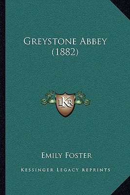 Greystone Abbey (1882)