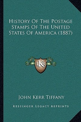 History Of The Postage Stamps Of The United States Of America (1887)