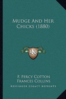 Mudge And Her Chicks (1880)