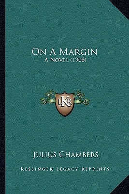 On A Margin: A Novel (1908)