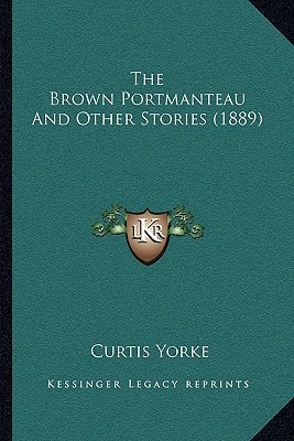 The Brown Portmanteau And Other Stories (1889)