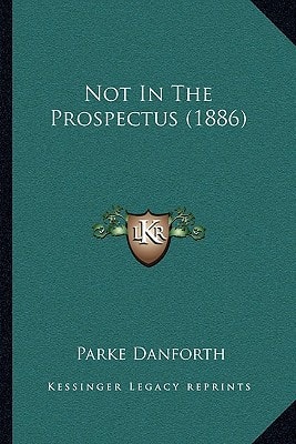 Not In The Prospectus (1886)