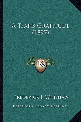 A Tsar's Gratitude (1897)