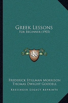 Greek Lessons: For Beginner (1903)