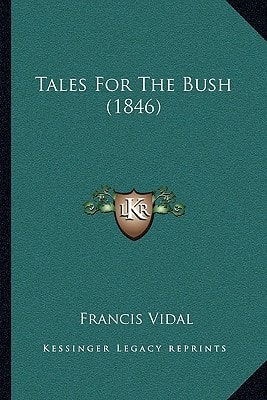 Tales For The Bush (1846)