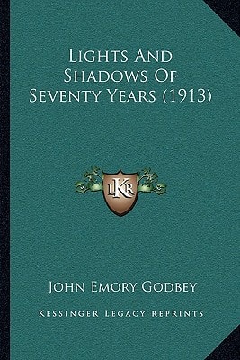 Lights And Shadows Of Seventy Years (1913)