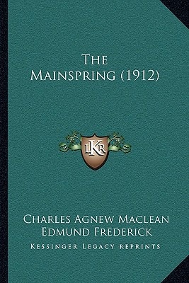The Mainspring (1912)