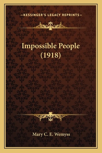 Impossible People (1918)