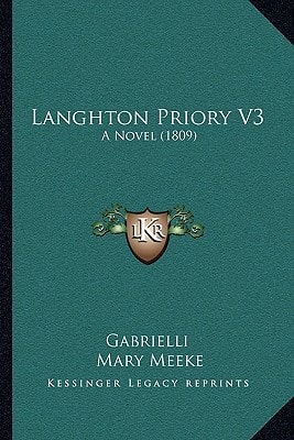 Langhton Priory V3: A Novel (1809)