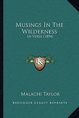Musings In The Wilderness: In Verse (1894)
