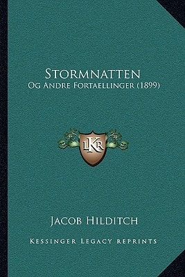 Stormnatten: Og Andre Fortaellinger (1899)