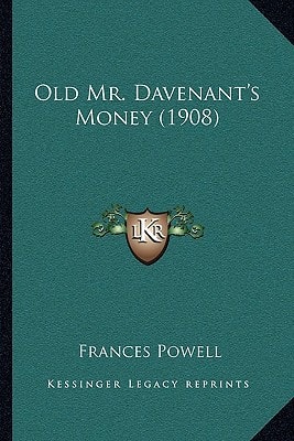 Old Mr. Davenant's Money (1908)