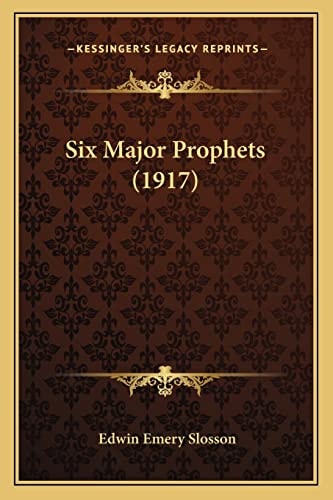 Six Major Prophets (1917)