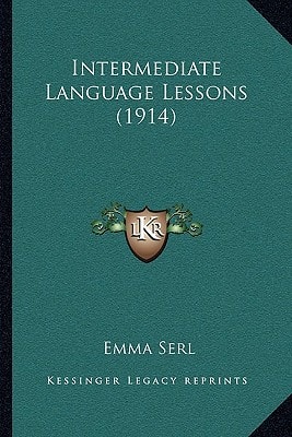 Intermediate Language Lessons (1914)