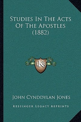 Studies In The Acts Of The Apostles (1882)