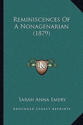 Reminiscences Of A Nonagenarian (1879)