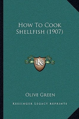 How To Cook Shellfish (1907)