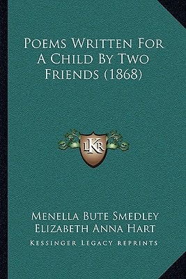 Poems Written For A Child By Two Friends (1868)