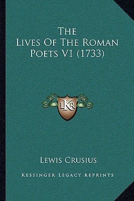 The Lives Of The Roman Poets V1 (1733)